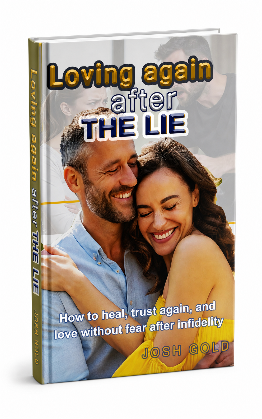 Loving Again After the Lie